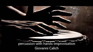 percussion with hands-improvisation Giovanni Calich