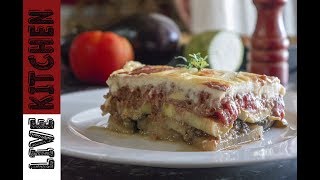 Εκπληκτικός Μουσακάς - How to make Greek Moussaka - Live Kitchen