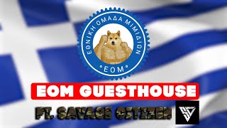 🔴 EOM GUESTHOUSE EP.01 | ft. @SavageCitizen-jx8dr ΛΙΒΥΗ, ΑΡΜΕΝΙΑ, ΟΥΚΡΑΝΙΑ και ο ρόλος των εφέδρων