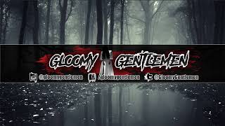 Ζωντανή ροή Gloomy Gentlemen