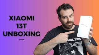 Xiaomi 13T Unboxing: Με ΄όπλο την φωτογραφία