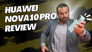 HUAWEI Nova 10 Pro Review: Premium στην μεσαία κατηγορία