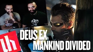 ILLUMINATI CONFIRMED! | UH play Deus Ex: Mankind Divided | Unboxholics