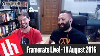 Framerate Live | Gamescom 2016 Special | Unboxholics