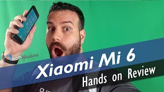 Xiaomi Mi 6 Hands on Review [Greek]