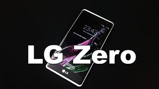 LG Zero Hands on Review [Greek]