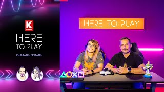 Here to Play | Game time: E3 2021