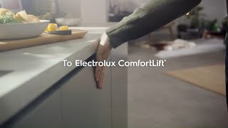 Electrolux ComfortLift®: το πρώτο πλυντήριο πιάτων με ανασυρόμενο καλάθι