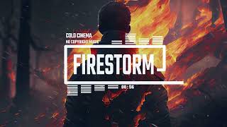 Trailer Cinematic Metal Rock by Cold Cinema [No Copyright Music] / Firestorm